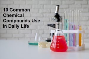 How Chemistry Is Used In Everyday Life?